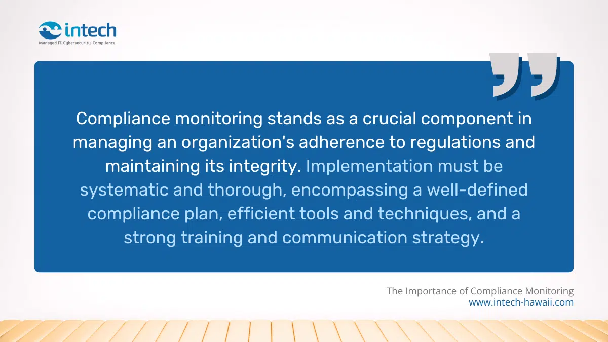 Compliance Monitoring establishes integrity