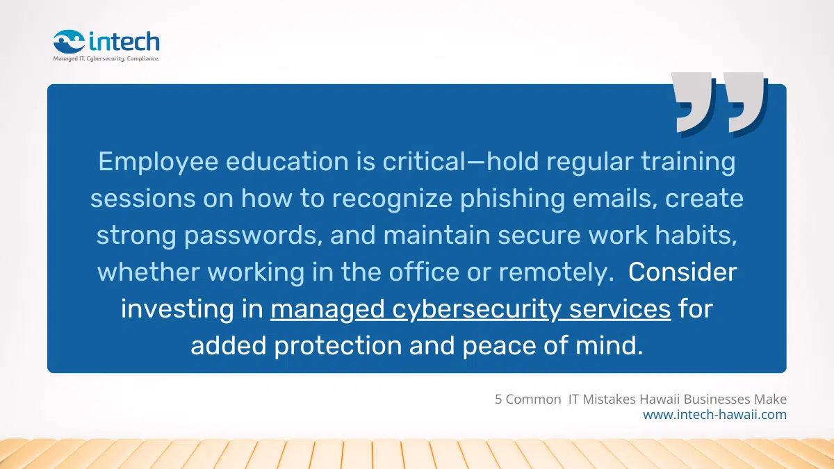 Employee education is critical