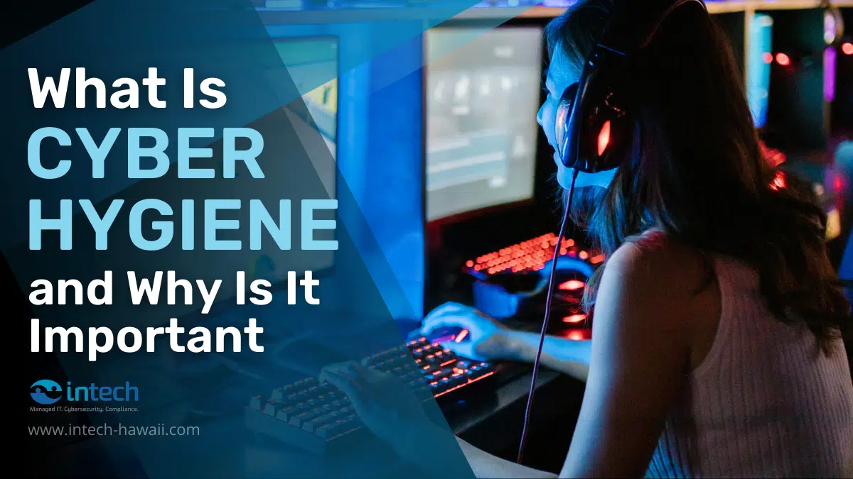 What Is Cyber Hygiene and Why Is It Important
