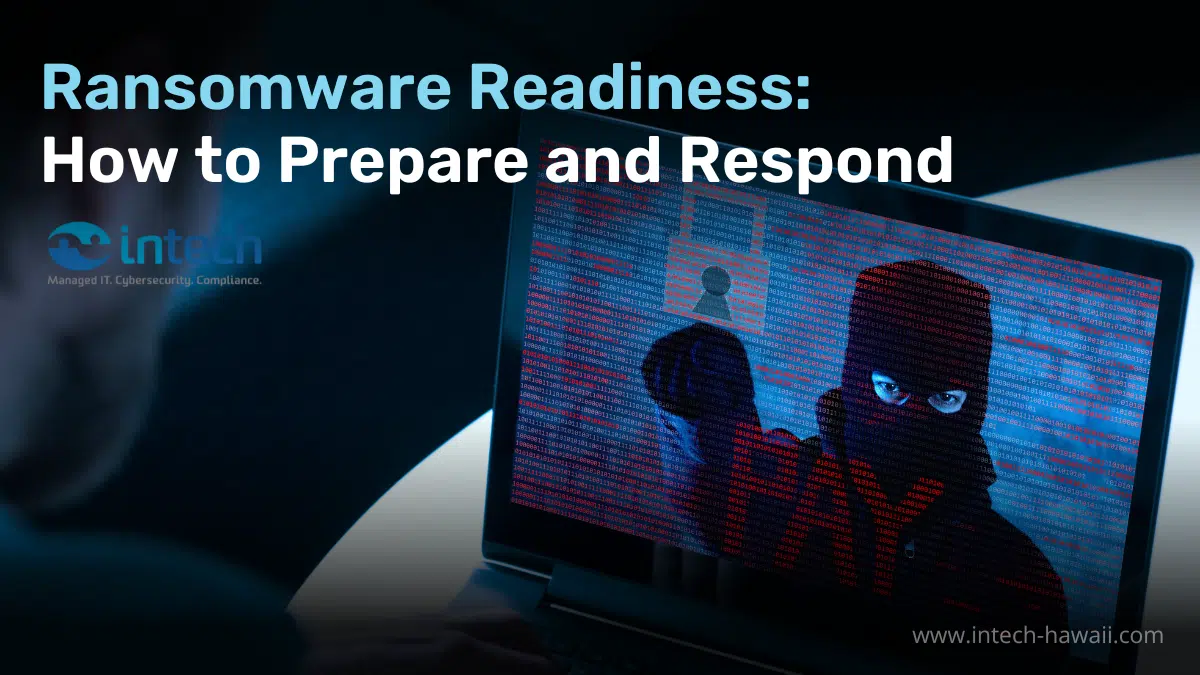 Ransomware Readiness_ How to Prepare and Respond