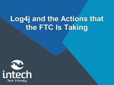 Log4j and the Actions that the FTC Is Taking